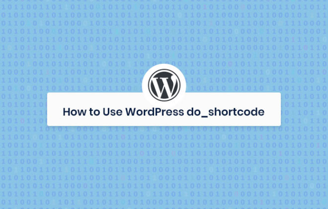 How to use WordPress do_shortcode